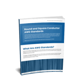 Round and Square Conductor AWG Standards
